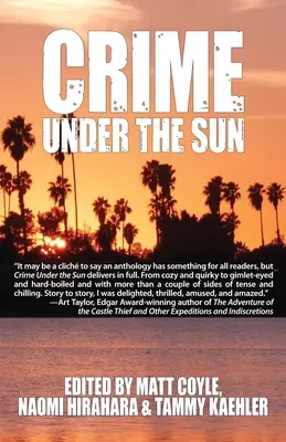 Crimen bajo el sol: Una antología de hermanas en el crimen - Crime Under the Sun: A Sisters in Crime Anthology