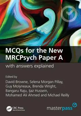 McQs for the New Mrcpsych Paper a with Answers Explained: Con respuestas explicadas - McQs for the New Mrcpsych Paper a with Answers Explained: With Answers Explained