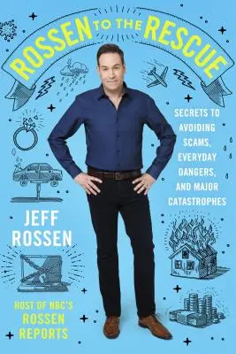 Rossen al rescate - Secretos para evitar estafas, peligros cotidianos y grandes catástrofes - Rossen to the Rescue - Secrets to Avoiding Scams, Everyday Dangers, and Major Catastrophes