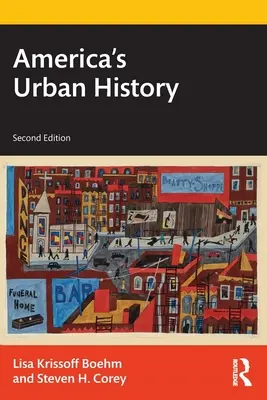 La historia urbana de Estados Unidos - America's Urban History
