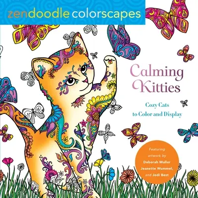 Zendoodle Colorscapes: Gatitos Tranquilos: Acogedores gatos para colorear y exponer - Zendoodle Colorscapes: Calming Kitties: Cozy Cats to Color and Display