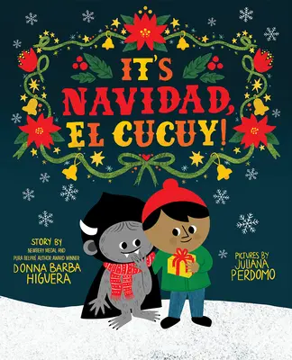 ¡Es Navidad, El Cucuy! - It's Navidad, El Cucuy!