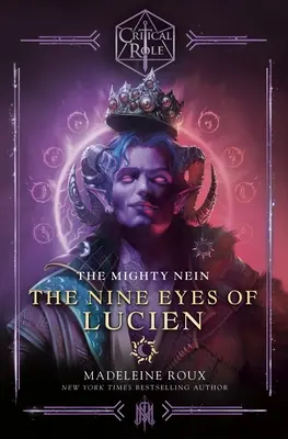 Critical Role - The Mighty Nein - Los nueve ojos de Lucien - Critical Role - The Mighty Nein - The Nine Eyes of Lucien