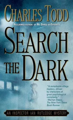 En busca de la oscuridad: Un misterio del inspector Ian Rutledge - Search the Dark: An Inspector Ian Rutledge Mystery