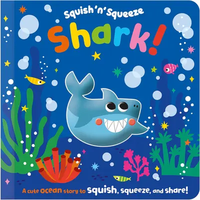 Aplasta y aprieta al tiburón - Squish 'n' Squeeze Shark!
