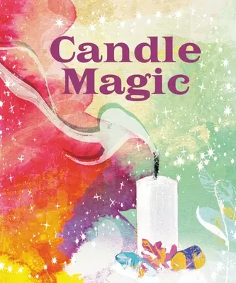 La magia de las velas - Candle Magic