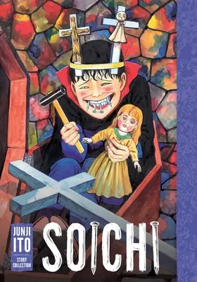 Soichi: Colección de cuentos de Junji Ito - Soichi: Junji Ito Story Collection