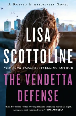 La defensa de Vendetta: Una novela de Rosato y Asociados - The Vendetta Defense: A Rosato & Associates Novel