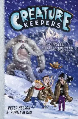 Los guardianes de las criaturas y las ventiscas robadas - Creature Keepers and the Burgled Blizzard-Bristles