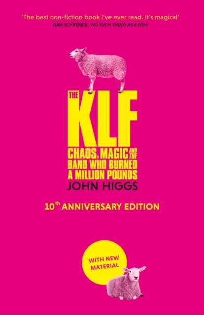 KLF - Caos, magia y la banda que quemó un millón de libras - KLF - Chaos, Magic and the Band who Burned a Million Pounds