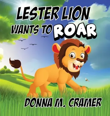 Lester Lion quiere rugir - Lester Lion Wants to Roar