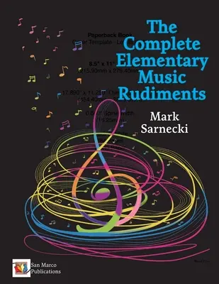 Los Rudimentos Elementales de Música Completos - The Complete Elementary Music Rudiments