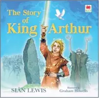 La historia del Rey Arturo - Story of King Arthur, The