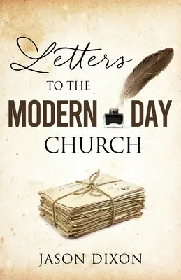 Cartas a la Iglesia Moderna - Letters To The Modern Day Church