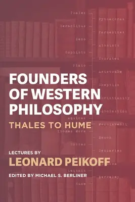 Fundadores de la filosofía occidental: De Tales a Hume - Founders of Western Philosophy: Thales to Hume