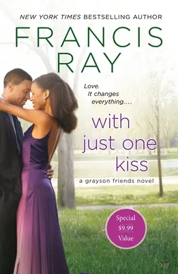 Con un solo beso: Una novela de los amigos de Grayson - With Just One Kiss: A Grayson Friends Novel