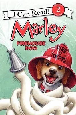 Marley: Perro del parque de bomberos - Marley: Firehouse Dog