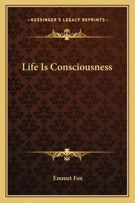 La vida es conciencia - Life Is Consciousness