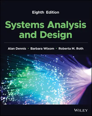 Análisis y diseño de sistemas - Systems Analysis and Design