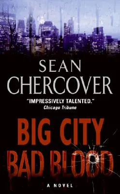 Gran ciudad, mala sangre - Big City, Bad Blood