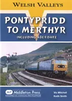 De Pontypridd a Merthyr - Incluida Aberdare - Pontypridd to Merthyr - Including Aberdare