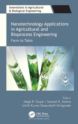 Aplicaciones de la nanotecnología en la ingeniería agrícola y de bioprocesos: De la granja a la mesa - Nanotechnology Applications in Agricultural and Bioprocess Engineering: Farm to Table