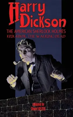 Harry Dickson, el Sherlock Holmes americano: Krik-Krok, The Walking Dead - Harry Dickson, the American Sherlock Holmes: Krik-Krok, The Walking Dead