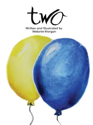 Dos: Un Libro de Cumpleaños - Two: A Birthday Book