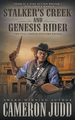 Stalker's Creek y Genesis Rider: Dos novelas completas del Oeste - Stalker's Creek and Genesis Rider: Two Full Length Western Novels