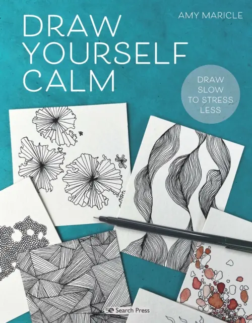 Dibújate Tranquilo: Dibuja despacio para estresarte menos - Draw Yourself Calm - Draw Slow to Stress Less