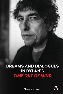 Sueños y diálogos en Time Out of Mind de Dylan - Dreams and Dialogues in Dylan's Time Out of Mind