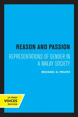 Razón y pasión: Representaciones de género en una sociedad malaya - Reason and Passion: Representations of Gender in a Malay Society