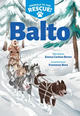 Balto (Animales al rescate nº 1) - Balto (Animals to the Rescue #1)