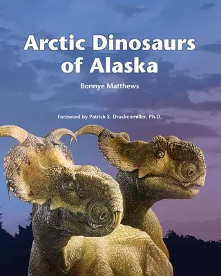 Los dinosaurios árticos de Alaska - Arctic Dinosaurs of Alaska