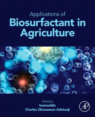 Aplicaciones de los Biosurfactantes en la Agricultura - Applications of Biosurfactant in Agriculture