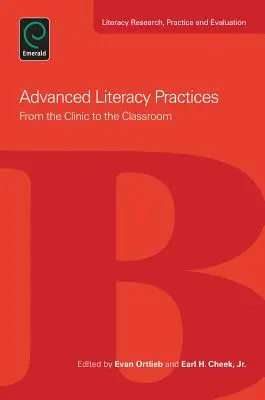 Prácticas avanzadas de alfabetización: De la clínica al aula - Advanced Literacy Practices: From the Clinic to the Classroom