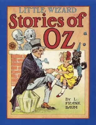 Cuentos del Pequeño Mago de Oz - Little Wizard Stories of Oz