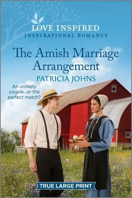 El acuerdo matrimonial amish: Un romance inspirador y edificante - The Amish Marriage Arrangement: An Uplifting Inspirational Romance