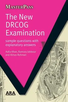 El Nuevo Examen Drcog: Ejemplos de Preguntas con Respuestas Explicativas - The New Drcog Examination: Sample Questions with Explanatory Answers