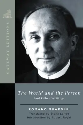 El mundo y la persona: Y otros escritos - The World and the Person: And Other Writings