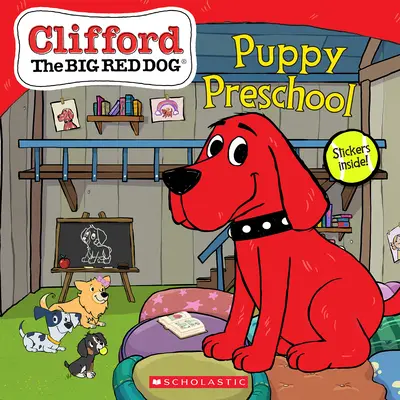 Preescolar de cachorros (Libro de cuentos de Clifford, el gran perro rojo) - Puppy Preschool (Clifford the Big Red Dog Storybook)