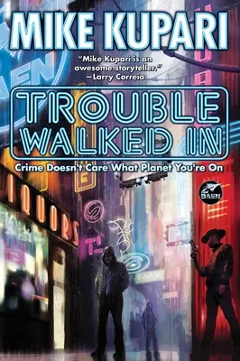 Llegaron los problemas - Trouble Walked in