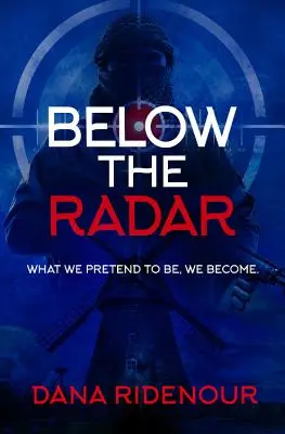 Por debajo del radar - Below the Radar