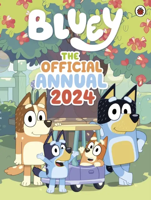 Bluey El Anuario Oficial de Bluey 2024 - Bluey: The Official Bluey Annual 2024