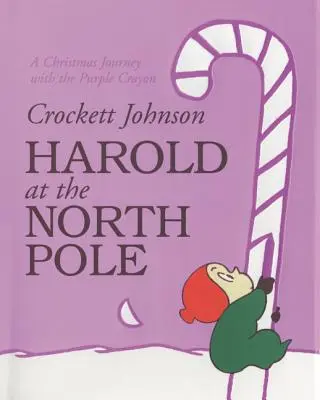 Harold en el Polo Norte: Un libro navideño para niños - Harold at the North Pole: A Christmas Holiday Book for Kids