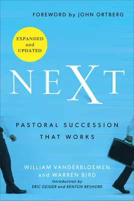 Siguiente: La sucesión pastoral que funciona - Next: Pastoral Succession That Works