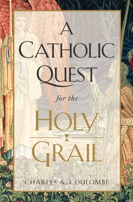 La búsqueda católica del Santo Grial - A Catholic Quest for the Holy Grail