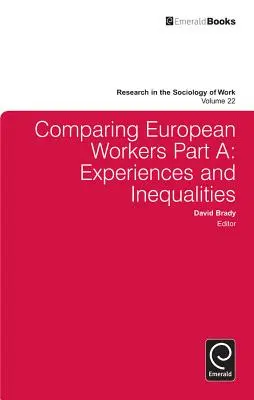 Comparación de los trabajadores europeos: Experiencias y desigualdades - Comparing European Workers: Experiences and Inequalities