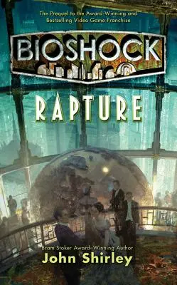 Bioshock Rapture - Bioshock: Rapture