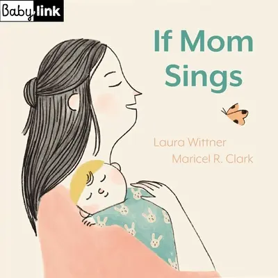 Babylink: Si mamá canta - Babylink: If Mama Sings